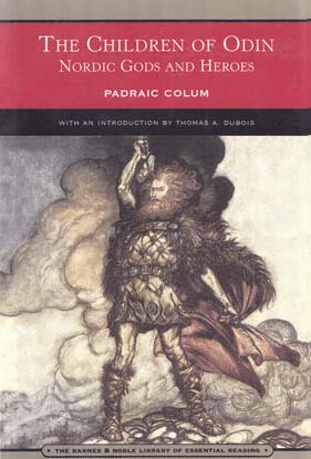 Children of Odin, Nordic Gods & Heroes by Padraic Colum