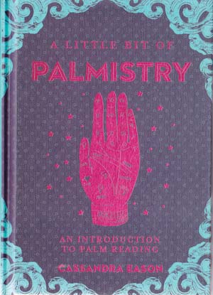 Little Bit of Palmistry (hc) by Cassandra Easton