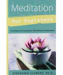 Meditation for Beginners by Stephanie Clement